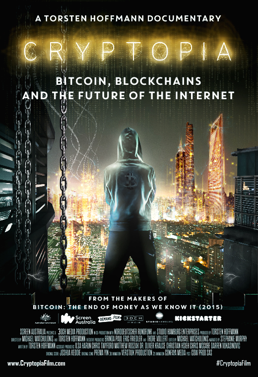 CRYPTOPIA - Bitcoin, Blockchains and the Future of the Internet