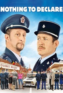 Nothing to Declare | Rotten Tomatoes